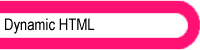 Dynamic HTML