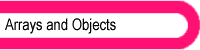Arrays and Objects