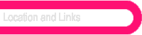 Location and Links