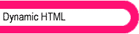 Dynamic HTML