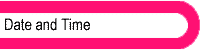 Date and Time